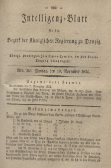 Intelligenz-Blatt für den Bezirk der Königlichen Regierung zu Danzig. 1834, Nro. 263 (10 November) + dod.
