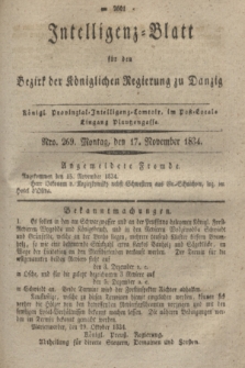 Intelligenz-Blatt für den Bezirk der Königlichen Regierung zu Danzig. 1834, Nro. 269 (17 November) + dod.