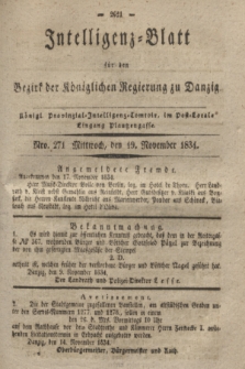Intelligenz-Blatt für den Bezirk der Königlichen Regierung zu Danzig. 1834, Nro. 271 (19 November) + dod.