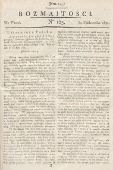 Rozmaitości : oddział literacki Gazety Lwowskiej. 1821, nr 125