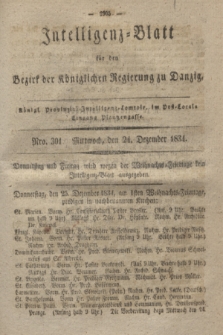 Intelligenz-Blatt für den Bezirk der Königlichen Regierung zu Danzig. 1834, Nro. 301 (21 Dezember) + dod.