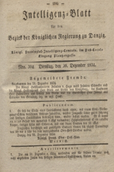 Intelligenz-Blatt für den Bezirk der Königlichen Regierung zu Danzig. 1834, Nro. 304 (30 Dezember)