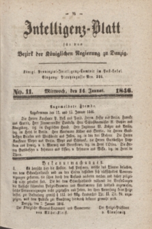 Intelligenz-Blatt für den Bezirk der Königlichen Regierung zu Danzig. 1846, No. 11 (14 Januar)