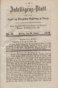 Intelligenz-Blatt für den Bezirk der Königlichen Regierung zu Danzig. 1846, No. 13 (16 Januar)