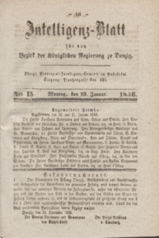 Intelligenz-Blatt für den Bezirk der Königlichen Regierung zu Danzig. 1846, No. 15 (19 Januar)