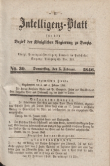 Intelligenz-Blatt für den Bezirk der Königlichen Regierung zu Danzig. 1846, No. 30 (5 Februar)