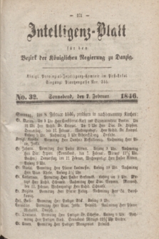 Intelligenz-Blatt für den Bezirk der Königlichen Regierung zu Danzig. 1846, No. 32 (7 Februar) + dod. + wkładka