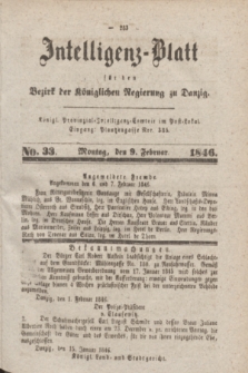 Intelligenz-Blatt für den Bezirk der Königlichen Regierung zu Danzig. 1846, No. 33 (9 Februar)