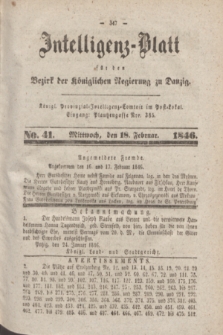 Intelligenz-Blatt für den Bezirk der Königlichen Regierung zu Danzig. 1846, No. 41 (18 Februar) + dod.