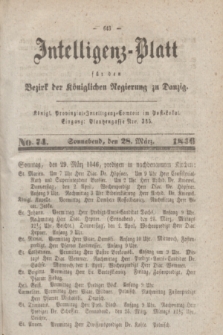 Intelligenz-Blatt für den Bezirk der Königlichen Regierung zu Danzig. 1846, No. 74 (28 März) + dod.