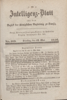 Intelligenz-Blatt für den Bezirk der Königlichen Regierung zu Danzig. 1846, No. 109 (12 Mai)