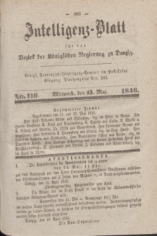 Intelligenz-Blatt für den Bezirk der Königlichen Regierung zu Danzig. 1846, No. 110 (13 Mai) + dod.