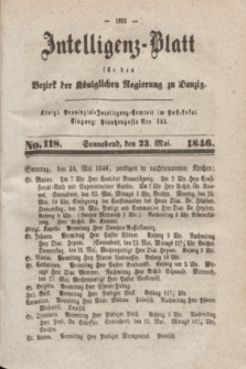 Intelligenz-Blatt für den Bezirk der Königlichen Regierung zu Danzig. 1846, No. 118 (23 Mai) + dod.