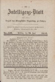 Intelligenz-Blatt für den Bezirk der Königlichen Regierung zu Danzig. 1846, No. 146 (26 Juni)