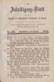 Intelligenz-Blatt für den Bezirk der Königlichen Regierung zu Danzig. 1846, No. 183 (8 August) + dod.