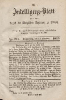 Intelligenz-Blatt für den Bezirk der Königlichen Regierung zu Danzig. 1846, No. 241 (15 October) + dod.