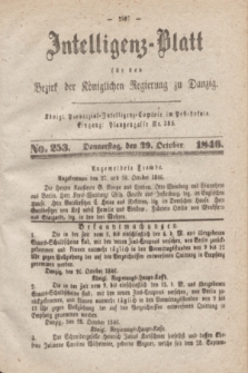 Intelligenz-Blatt für den Bezirk der Königlichen Regierung zu Danzig. 1846, No. 253 (29 October)