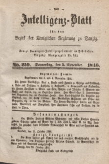 Intelligenz-Blatt für den Bezirk der Königlichen Regierung zu Danzig. 1846, No. 259 (5 November) + dod.