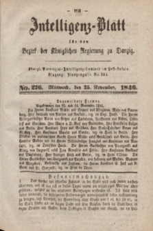 Intelligenz-Blatt für den Bezirk der Königlichen Regierung zu Danzig. 1846, No. 276 (25 November) + dod.