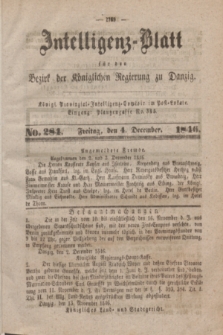 Intelligenz-Blatt für den Bezirk der Königlichen Regierung zu Danzig. 1846, No. 284 (4 December) + dod.