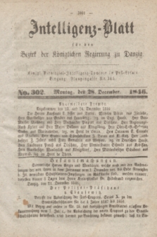 Intelligenz-Blatt für den Bezirk der Königlichen Regierung zu Danzig. 1846, No. 302 (28 December) + wkładka