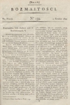 Rozmaitości : oddział literacki Gazety Lwowskiej. 1821, nr 139