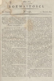 Rozmaitości : oddział literacki Gazety Lwowskiej. 1821, nr 141