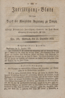 Intelligenz-Blatt für den Bezirk der Königlichen Regierung zu Danzig. 1835, Nro. 300 (23 Dezember)