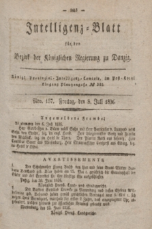 Intelligenz-Blatt für den Bezirk der Königlichen Regierung zu Danzig. 1836, Nro. 157 (8 Juli)