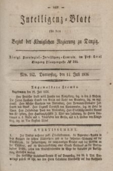 Intelligenz-Blatt für den Bezirk der Königlichen Regierung zu Danzig. 1836, Nro. 162 (14. Juli)