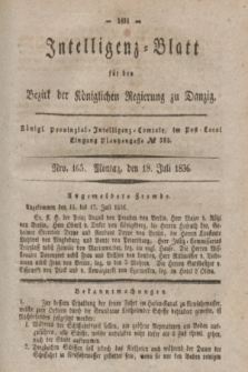 Intelligenz-Blatt für den Bezirk der Königlichen Regierung zu Danzig. 1836, Nro. 165 (18 Juli)