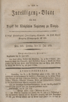 Intelligenz-Blatt für den Bezirk der Königlichen Regierung zu Danzig. 1836, Nro. 169 (22 Juli)