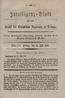 Intelligenz-Blatt für den Bezirk der Königlichen Regierung zu Danzig. 1836, Nro. 175 (29 Juli) + dod.