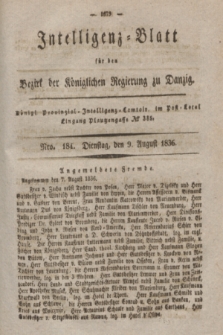 Intelligenz-Blatt für den Bezirk der Königlichen Regierung zu Danzig. 1836, Nro. 184 (9 August)