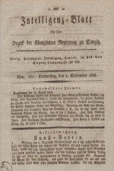 Intelligenz-Blatt für den Bezirk der Königlichen Regierung zu Danzig. 1836, Nro. 204 (1 September)