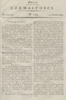 Rozmaitości : oddział literacki Gazety Lwowskiej. 1821, nr 145