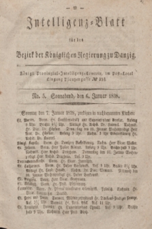 Intelligenz-Blatt für den Bezirk der Königlichen Regierung zu Danzig. 1838, No. 5 (6 Januar) + dod.