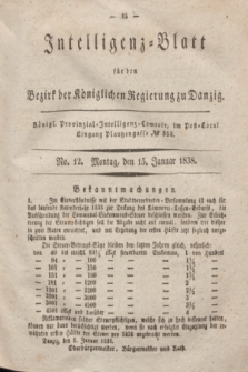 Intelligenz-Blatt für den Bezirk der Königlichen Regierung zu Danzig. 1838, No. 12 (15 Januar)