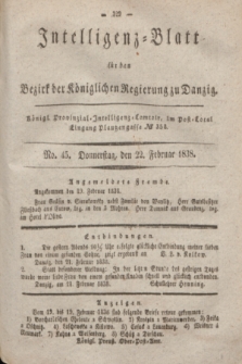 Intelligenz-Blatt für den Bezirk der Königlichen Regierung zu Danzig. 1838, No. 45 (22 Februar) + dod.
