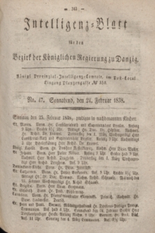 Intelligenz-Blatt für den Bezirk der Königlichen Regierung zu Danzig. 1838, No. 47 (24 Februar)
