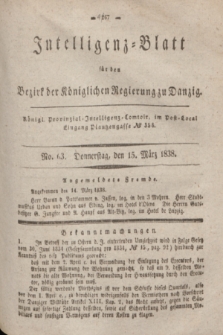 Intelligenz-Blatt für den Bezirk der Königlichen Regierung zu Danzig. 1838, No. 63 (15 März)