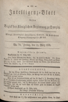 Intelligenz-Blatt für den Bezirk der Königlichen Regierung zu Danzig. 1838, No. 70 (23 März)