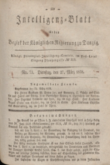 Intelligenz-Blatt für den Bezirk der Königlichen Regierung zu Danzig. 1838, No. 73 (27 März)