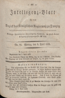 Intelligenz-Blatt für den Bezirk der Königlichen Regierung zu Danzig. 1838, No. 84 (9 April)