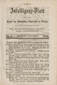 Intelligenz-Blatt für den Bezirk der Königlichen Regierung zu Danzig. 1844, No. 5 (6 Januar) + dod.