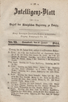 Intelligenz-Blatt für den Bezirk der Königlichen Regierung zu Danzig. 1844, No. 23 (27 Januar) + dod.