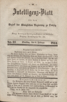 Intelligenz-Blatt für den Bezirk der Königlichen Regierung zu Danzig. 1844, No. 31 (6 Februar)