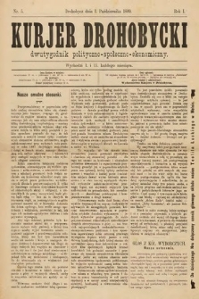Kurjer Drohobycki : dwutygodnik polityczno-społeczno-ekonomiczny. 1889, nr 5