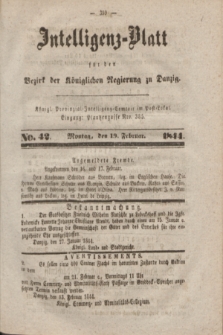 Intelligenz-Blatt für den Bezirk der Königlichen Regierung zu Danzig. 1844, No. 42 (19 Februar) + dod.