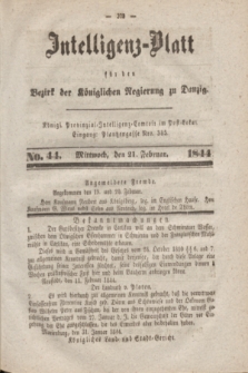 Intelligenz-Blatt für den Bezirk der Königlichen Regierung zu Danzig. 1844, No. 44 (21 Februar) + dod.
